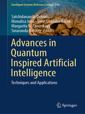 cover image of Advances in Quantum Inspired Artificial Intelligence